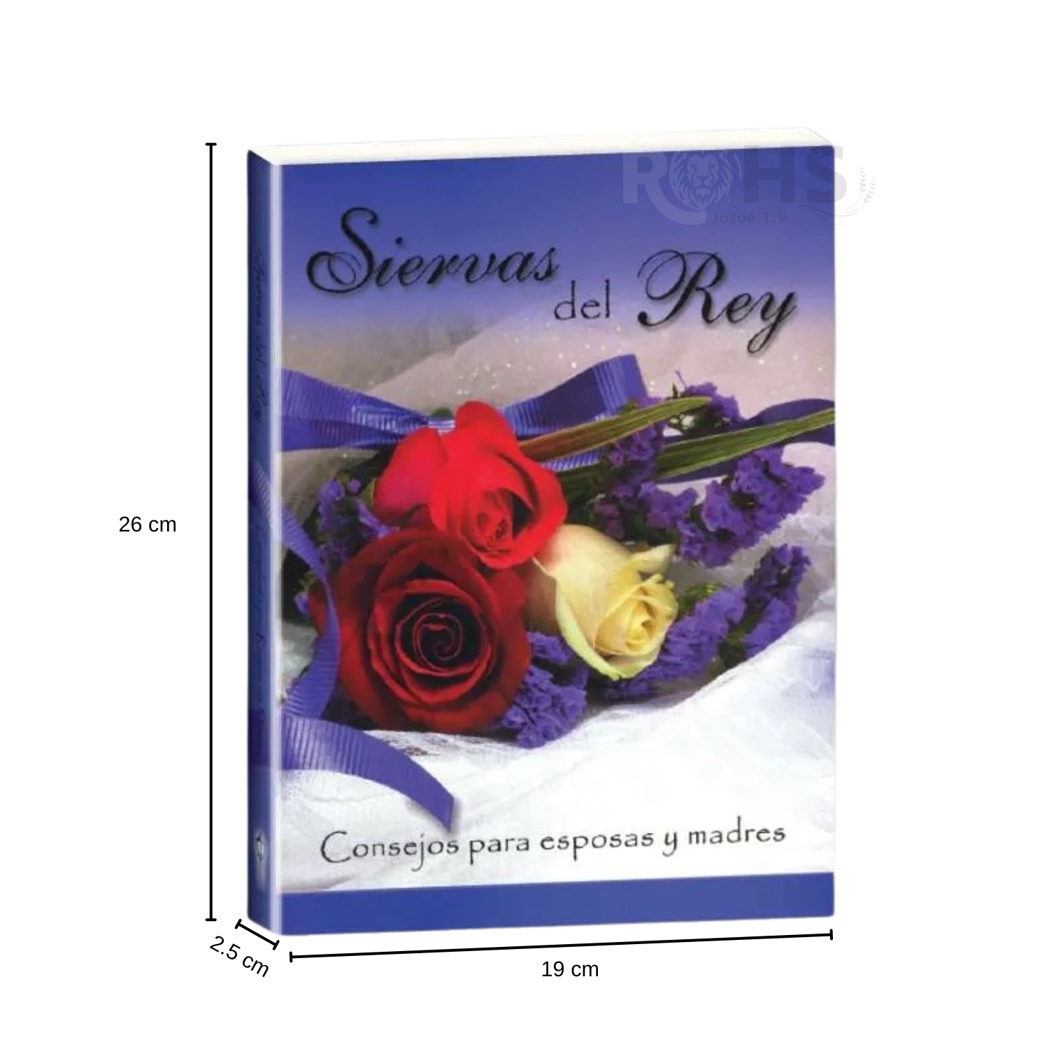 LIBRO DEVOCIONAL CRISTIANO PARA ESPOSAS Y MADRES – SIERVAS DEL REY - 2