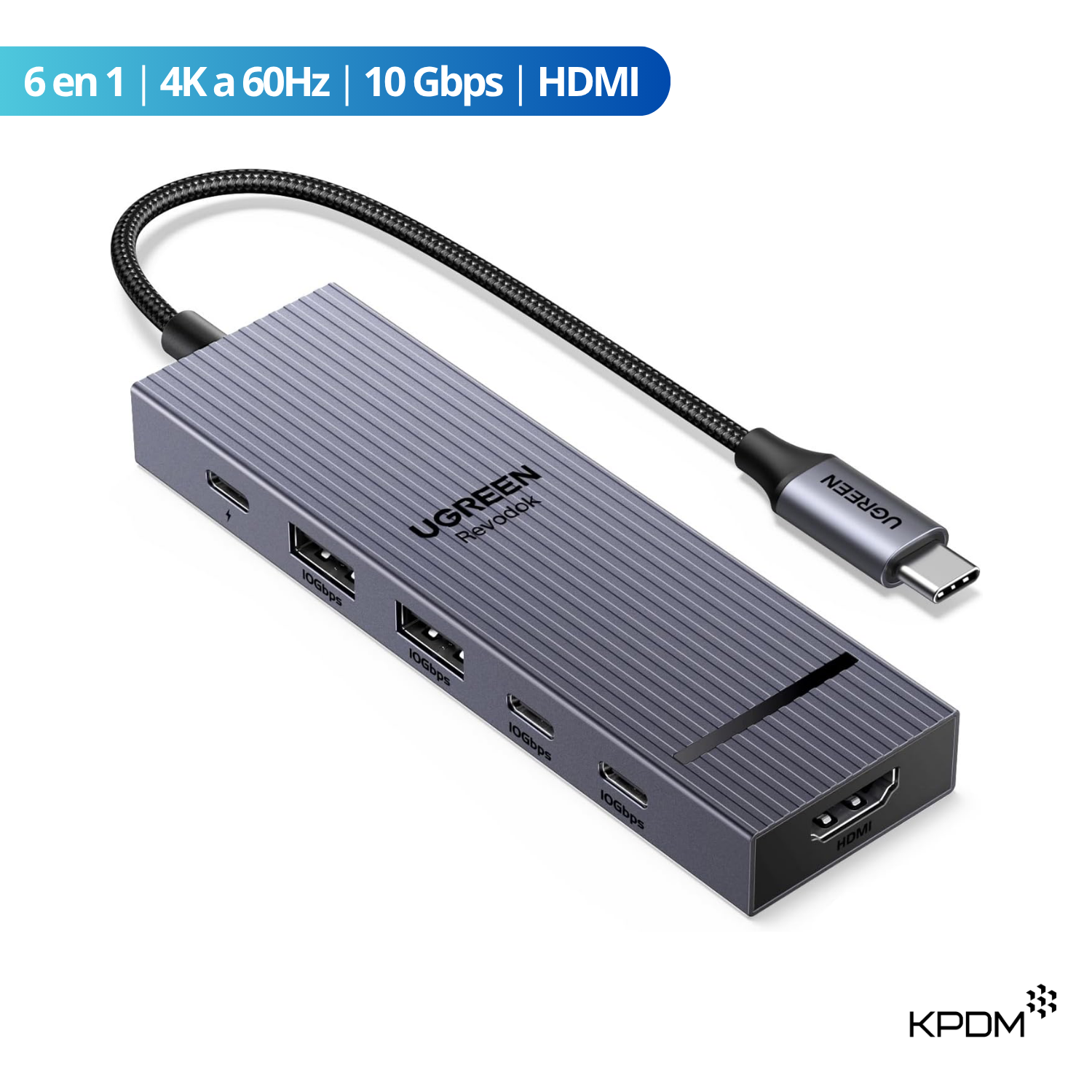 UGREEN REVODOK PRO 106 (CM818) HUB USB-C 6 EN 1 DE 10GBPS 4K A 60HZ HDMI para Laptop / Tablet / MacBook / iPad - 1