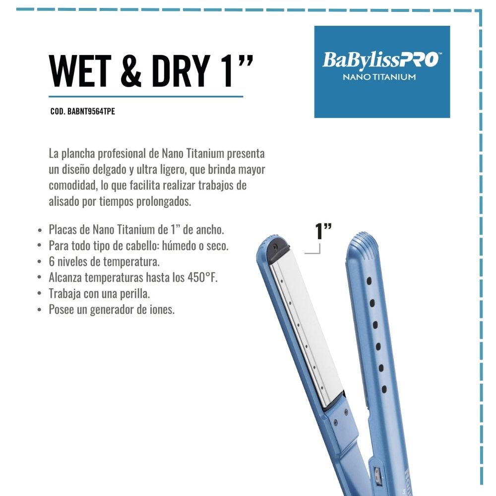 PLANCHA ALISADORA BABYLISS PRO BABNT9564TPE NANO TITANIUM WET DRY 25MM. - 3