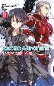 NOVELA SWORD ART ONLINE
EARLY AND LATE VOL 08 - 1