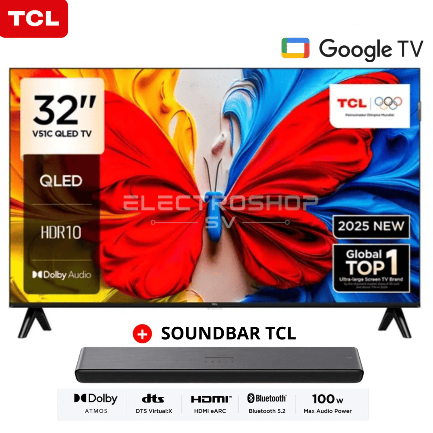 TELEVISOR TCL QLED 32 FHD GOOGLE TV 32S5K + SOUNDBAR TCL - 1
