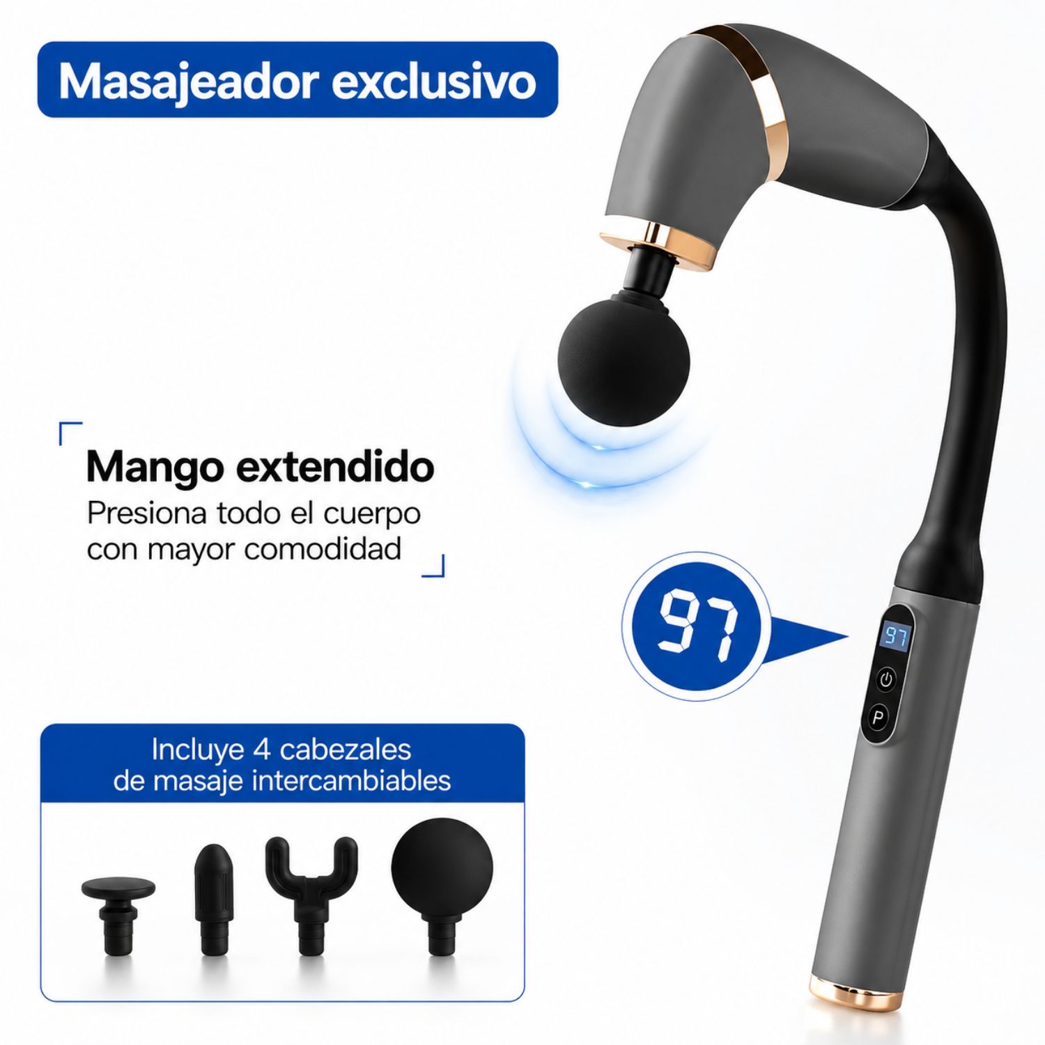 MASAJEADOR MUSCULAR DE TEJIDO PROFUNDO CON MANGO EXTENDIDO, 4 CABEZALES Y 6 VELOCIDADES GRIS - 6