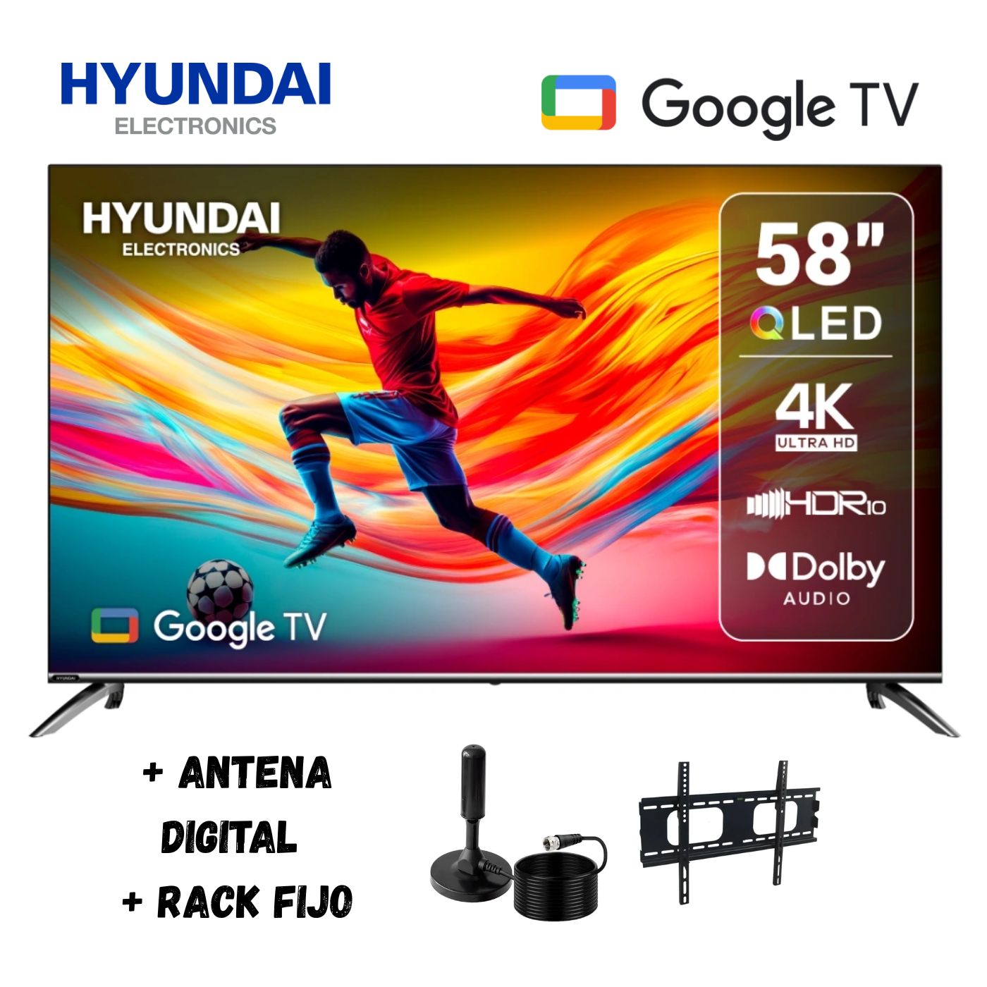 TELEVISOR SMART TV 58'' HYUNDAI QLED UHD 4K HYLED5813QG + ANT + RACK FIJO - 1