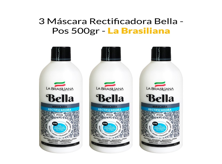 3 MÁSCARA RECTIFICADORA BELLA - POS 500GR - LA BRASILIANA - 1