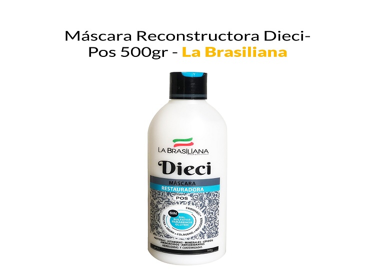 MASCARA RECONSTRUTORA DIECI- POS 500GR - LA BRASILIANA - 1