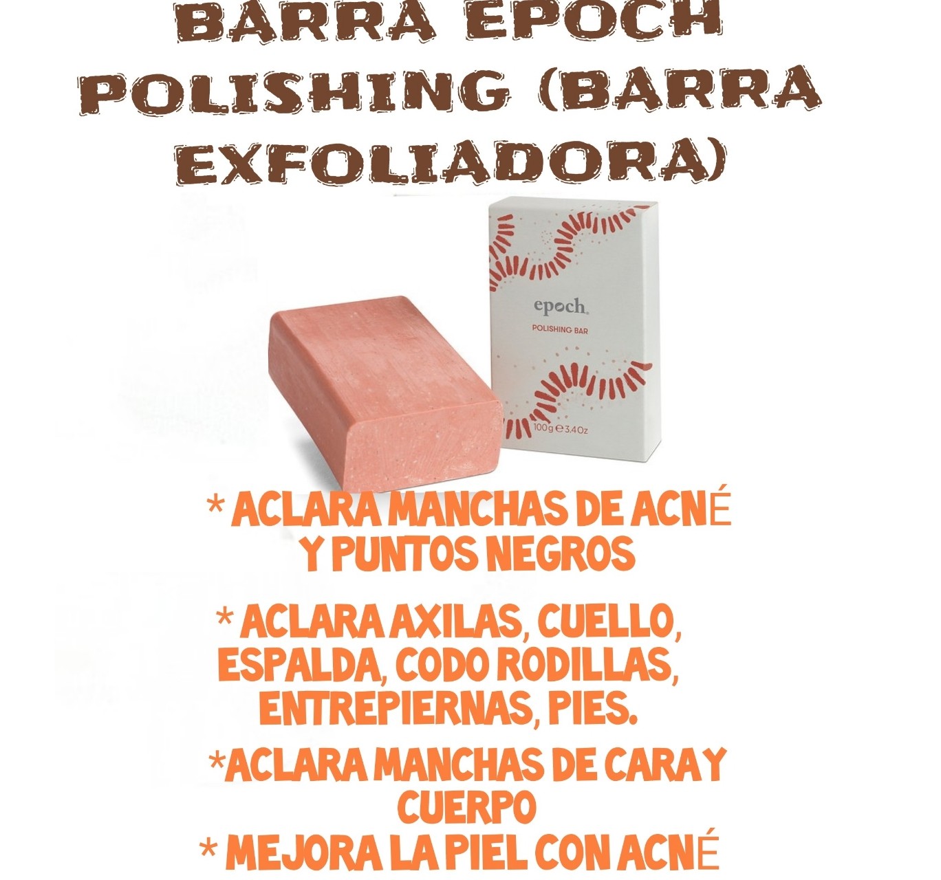 NU SKIN BARRA EXFOLIANTE - EPOCH POLISHING BAR -USA!!! PARA UNA PIEL SIN MANCHAS - 8