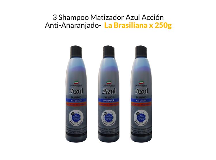 3 SHAMPOO MATIZADOR AZUL ACCIÓN ANTI-ANARANJADO - LA BRASILIANA X 250G - 1