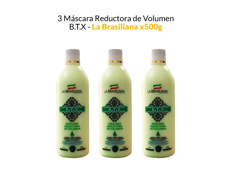3 MÁSCARA REDUCTORA DE VOLUMEN B.T.X - LA BRASILIANA X500G - 1