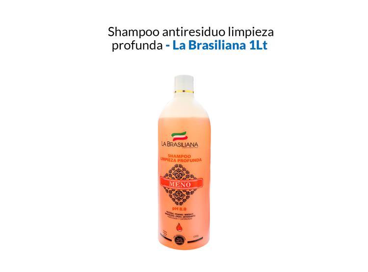 SHAMPOO ANTIRESIDUO LIMPIEZA PROFUNDA - LA BRASILIANA 1LT - 1
