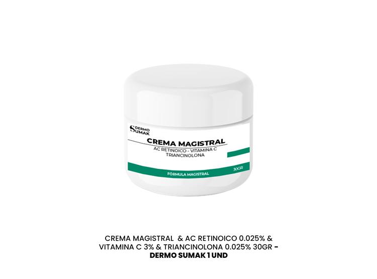 CREMA MAGISTRAL Y AC RETINOICO 0.025% Y VITAMINA C 3% Y TRIANCINOLONA 0.025% DERMO SUMAK - 2