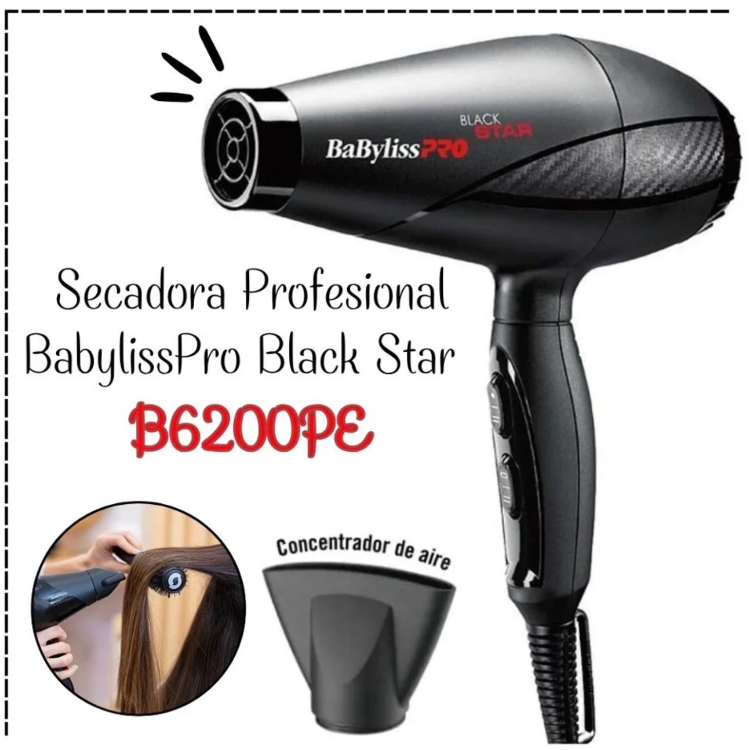 SECADORA DE CABELLO BABYLISSPRO BLACK STAR B6200PE 2000W - 1