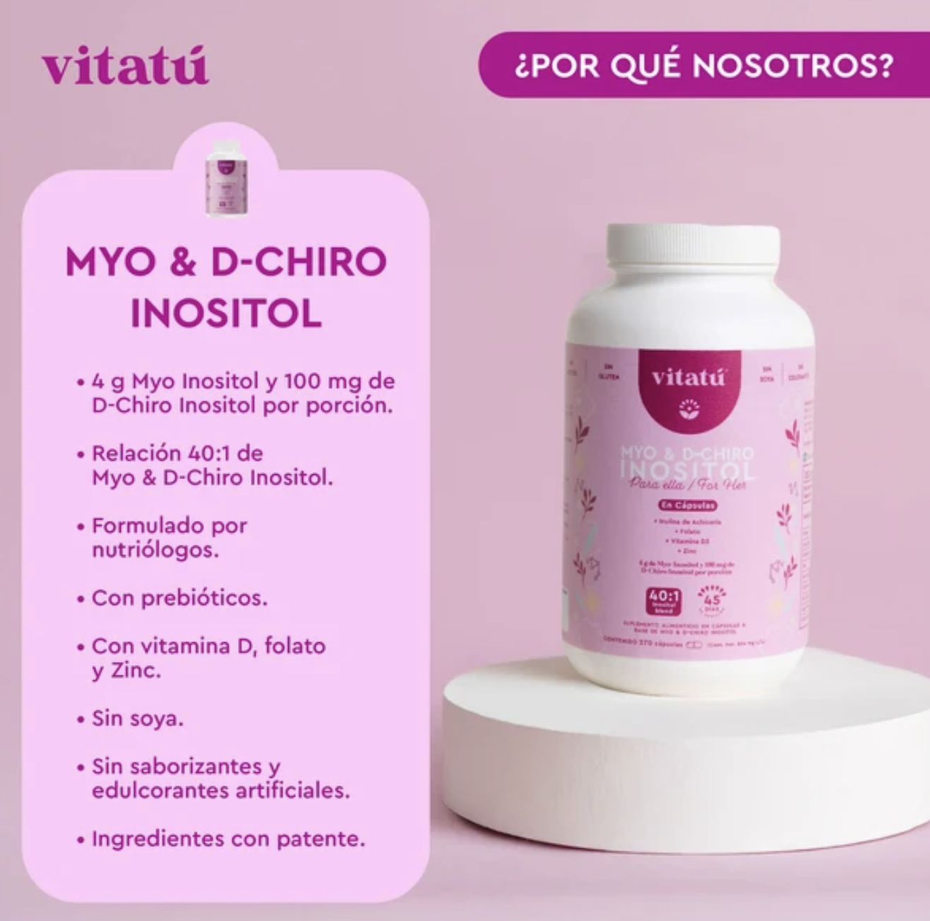 Vitatú Myo & D-Chiro Inositol 40:1 para Mujer | Suplemento 4000 mg + 100 mg con D3, Zinc y Folato | 270 Cápsulas - 45 Días - 5
