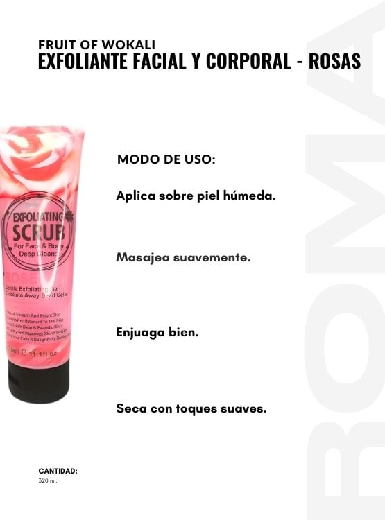 EXFOLIANTE FACIAL Y CORPORAL ROSAS 320ML WOKALI - 3