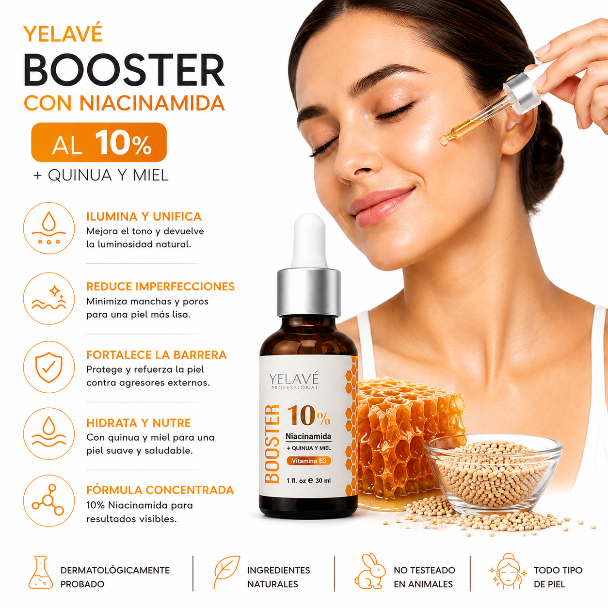 BOOSTER CON NIACINAMIDA
AL 10% + QUINUA Y MIEL 30ML YELAVÉ - 2