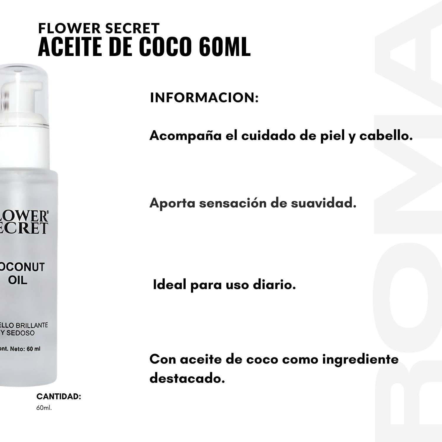 ACEITE DE COCO 60ML FLOWER SECRET - 2