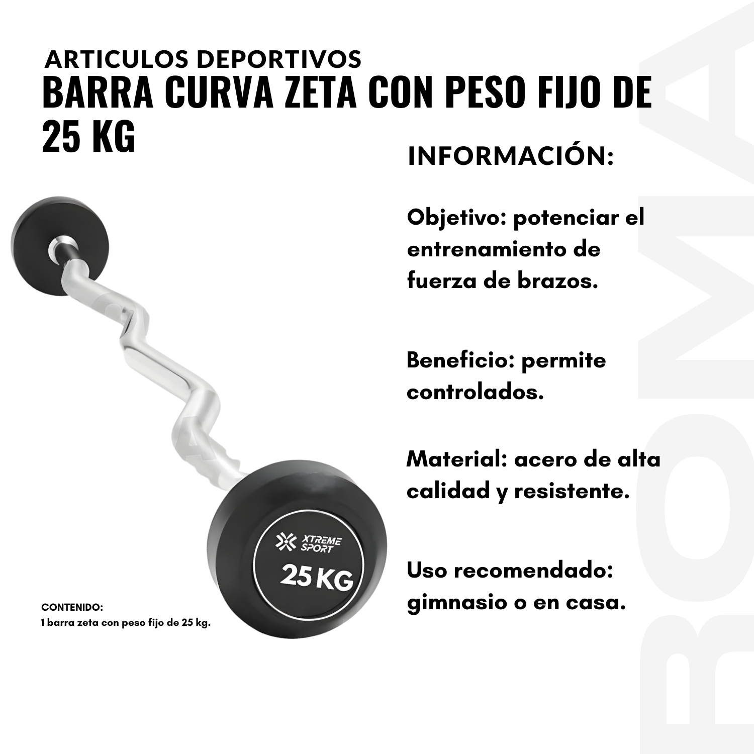 BARRA CURVA ZETA CON PESO FIJO DE 25 KG - 2
