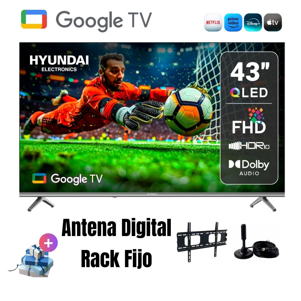 TELEVISOR SMART TV 43'' HYUNDAI FHD QLED GOOGLETV HYLED4326QG + ANT + RACK FIJO - 1