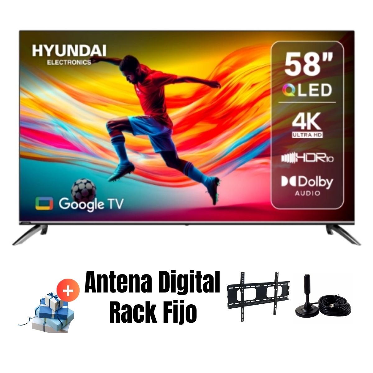 TELEVISOR SMART TV HYUNDAI 58 QLED UHD 4K GOOGLETV HYLED5813QG + ANTENA + RACK FIJO - 1