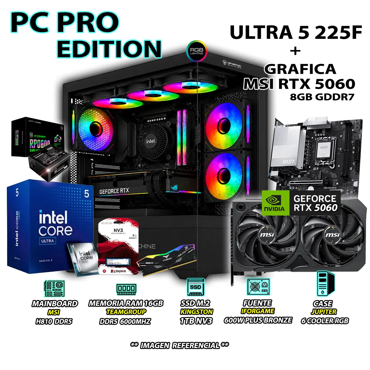 PC GAMER PRO INTEL ULTRA 5 225F RAM 16GB DDR5 SSD 1TB GRAFICA MSI RTX 5060 8GB - 1