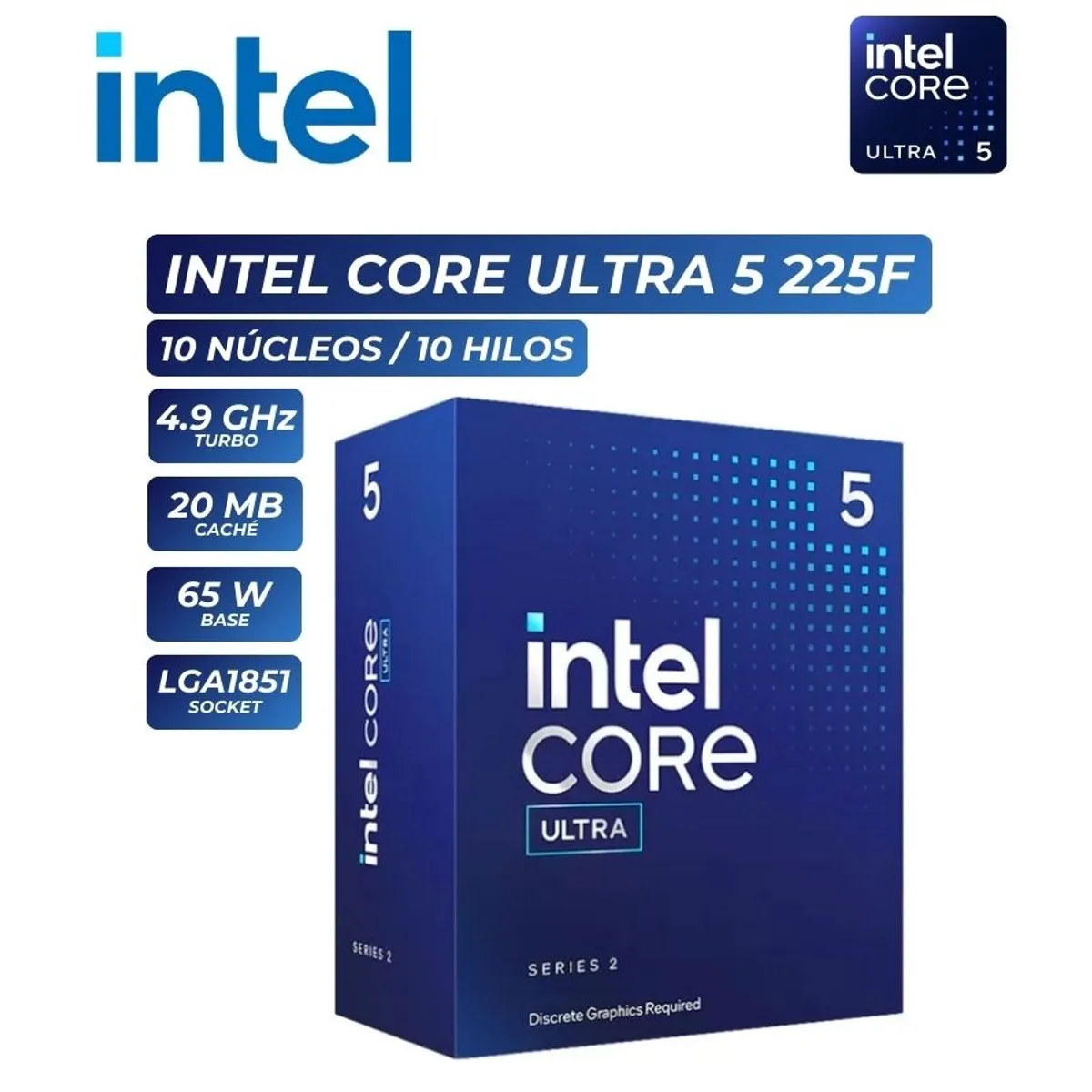 PROCESADOR INTEL CORE ULTRA 5 225F 20 MB INTEL SMART LGA1851 - 2