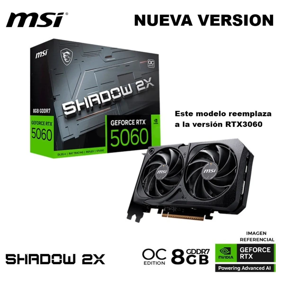 TARJETA GRAFICA NVIDIA RTX5060 MSI SHADOW 8GB OC GDDR7 - 1