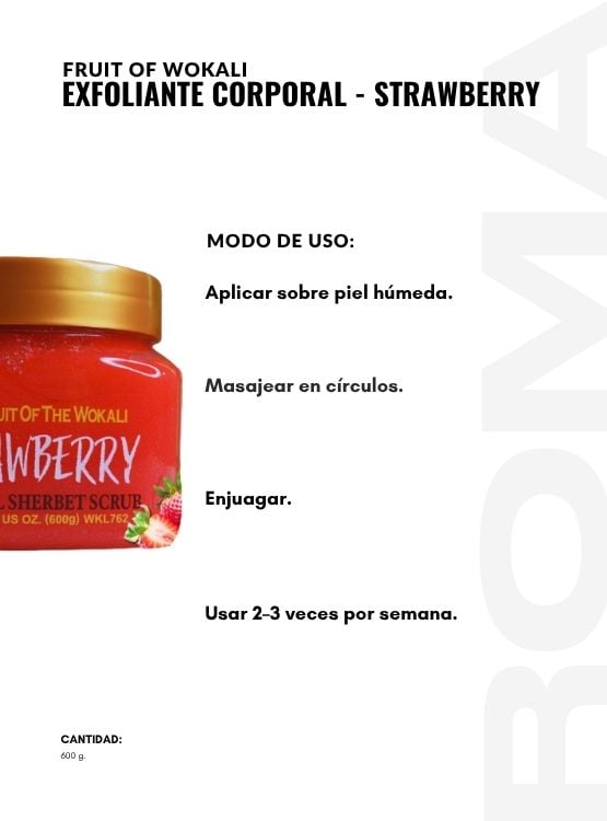 EXFOLIANTE CORPORAL STRAWBERRY 600G WOKALI - 3