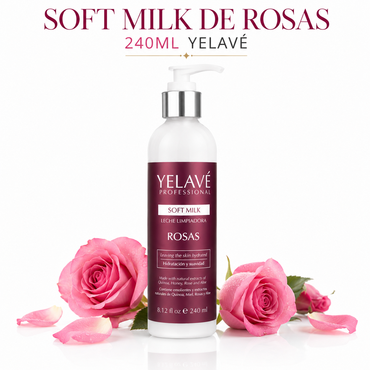 SOFT MILK DE ROSAS 240ML YELAVÉ - 1
