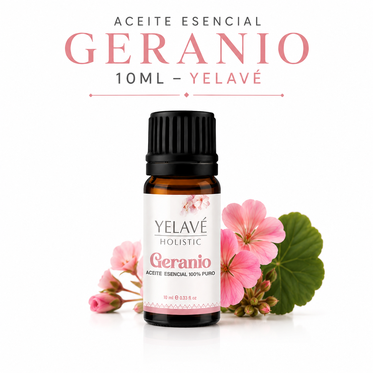 ACEITE ESENCIAL GERANIO 10ML YELAVÉ - 1