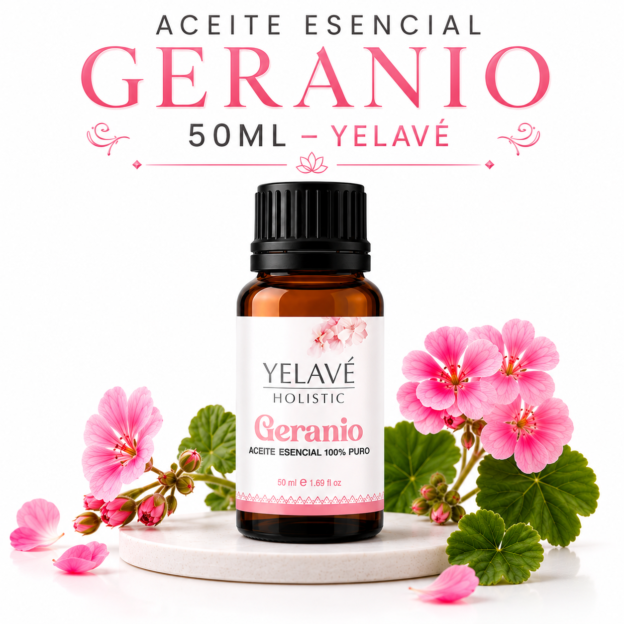 ACEITE ESENCIAL GERANIO 50ML YELAVÉ - 1