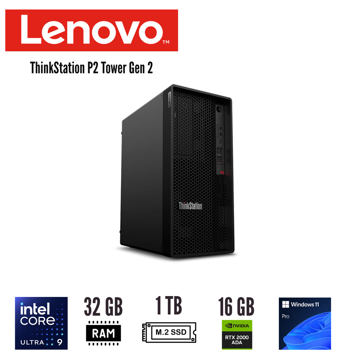 LENOVO THINKSTATION P2 TOWER CORE ULTRA 9 285K 32GB DDR5 1TB SSD RTX 2000 ADA 16GB - 1