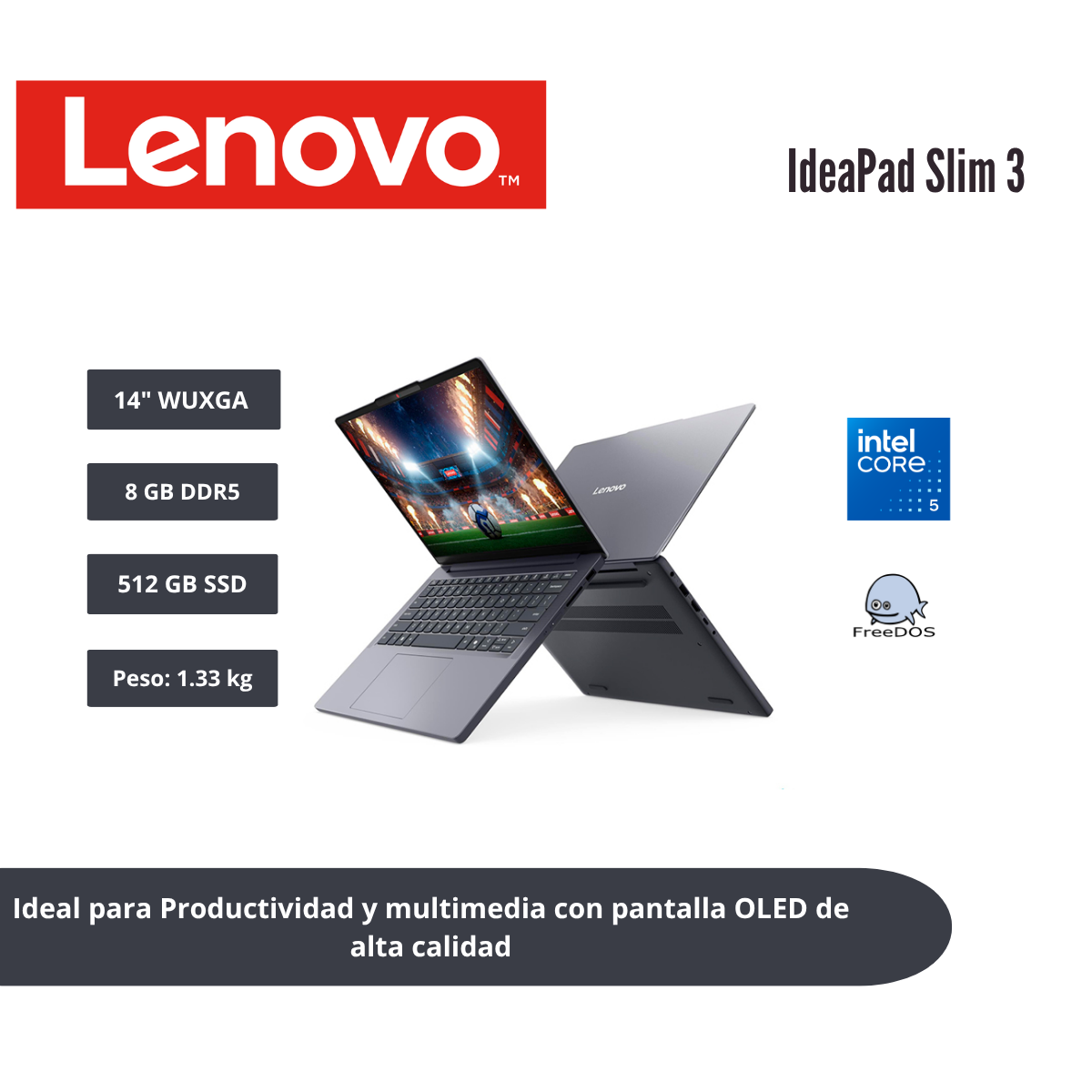 LAPTOP LENOVO IDEAPAD SLIM 3 14″ WUXGA OLED CORE 5 320 8GB DDR5 512GB SSD LUNA GREY 83RQ005GLM - 1