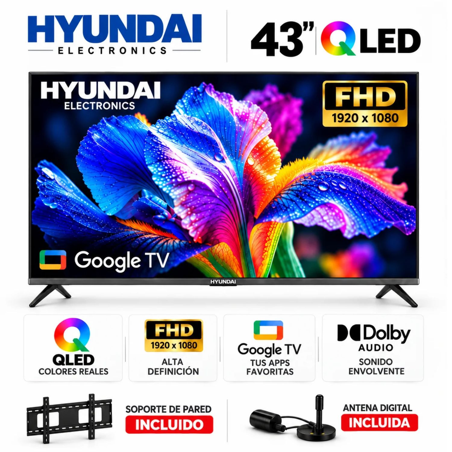 TELEVISOR HYUNDAI 43' QLED SMART TV FHD GOOGLE TV HYLED4326QG + ANTENA DIGITAL + RACK - 1