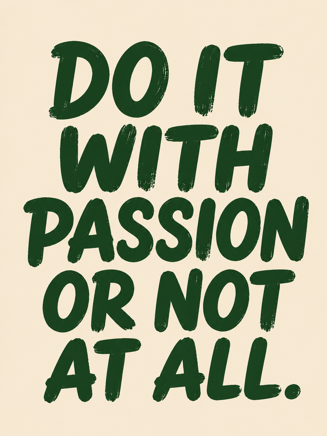 CUADRO DO IT WITH PASSION OR NOT AT ALL 70X60 CM - 2